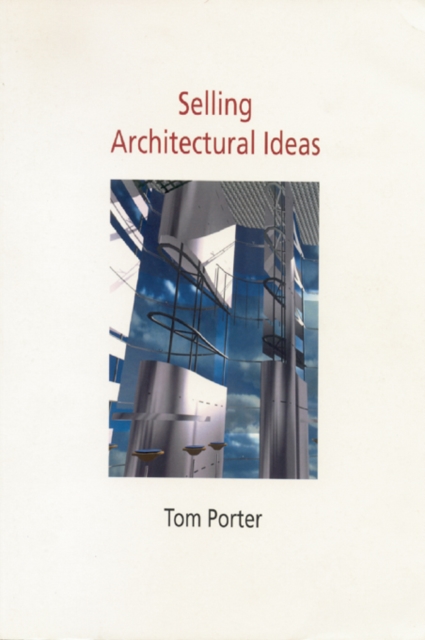 Selling Architectural Ideas, EPUB eBook