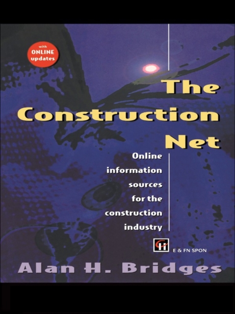 The Construction Net : Online information sources for the construction industry, EPUB eBook