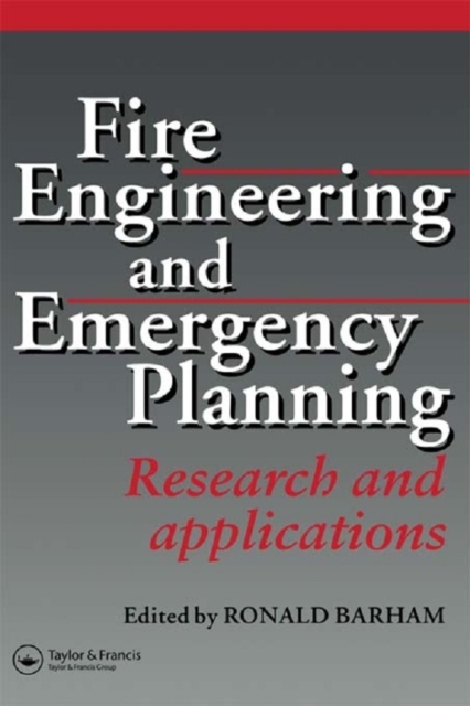 Fire Engineering and Emergency Planning : Research and applications, EPUB eBook