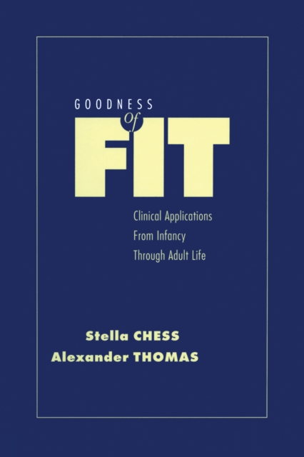 Goodness of Fit : Clinical Applications, From Infancy through Adult Life, EPUB eBook