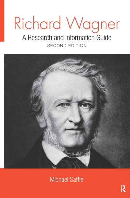 Richard Wagner : A Research and Information Guide, PDF eBook