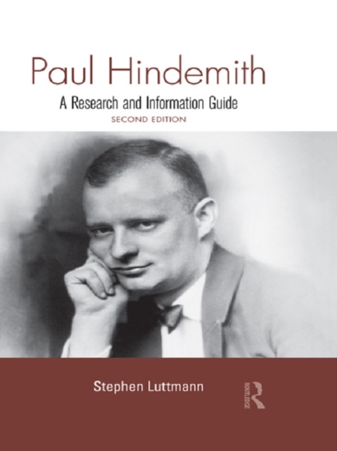 Paul Hindemith : A Research and Information Guide, PDF eBook