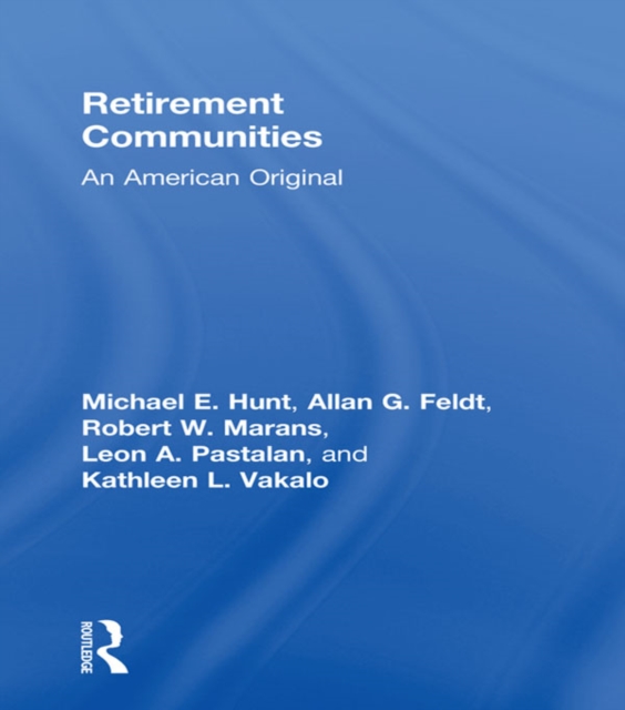 Retirement Communities : An American Original, EPUB eBook
