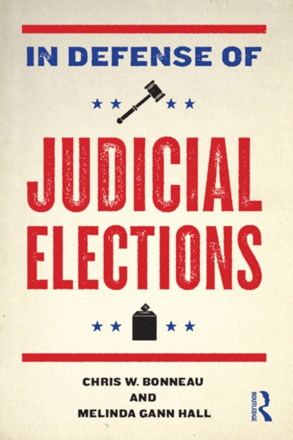 In Defense of Judicial Elections, EPUB eBook