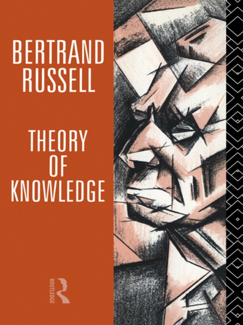 Theory of Knowledge : The 1913 Manuscript, EPUB eBook