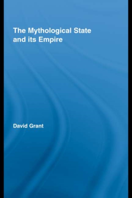 The Mythological State and its Empire, PDF eBook