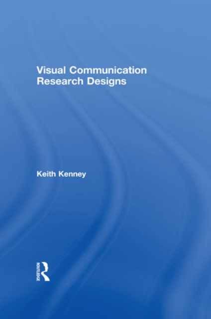 Visual Communication Research Designs, EPUB eBook