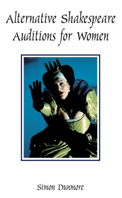 Alternative Shakespeare Auditions for Women, PDF eBook