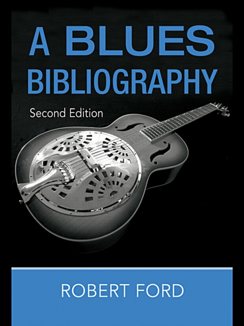 A Blues Bibliography, PDF eBook
