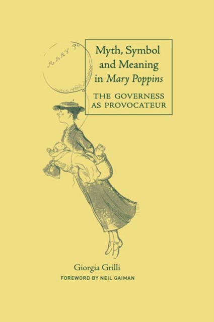 Myth, Symbol, and Meaning in Mary Poppins, PDF eBook