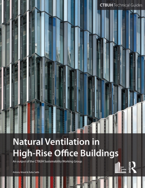 Guide To Natural Ventilation in High Rise Office Buildings, PDF eBook