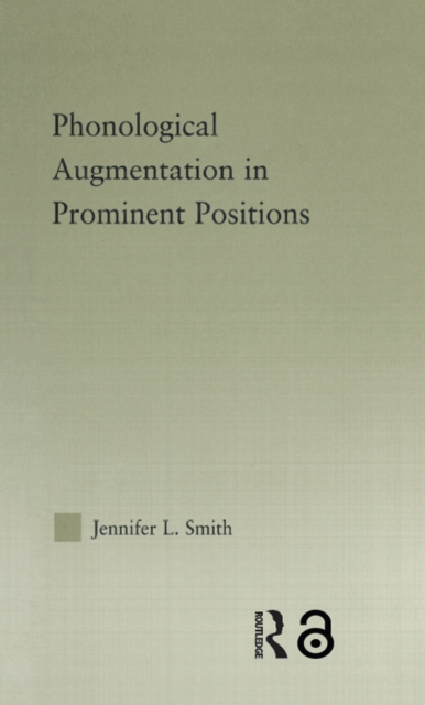 Phonological Augmentation in Prominent Positions, PDF eBook