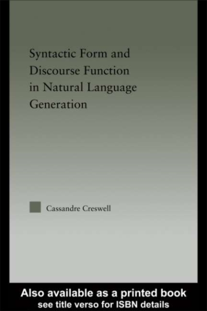 Discourse Function & Syntactic Form in Natural Language Generation, PDF eBook