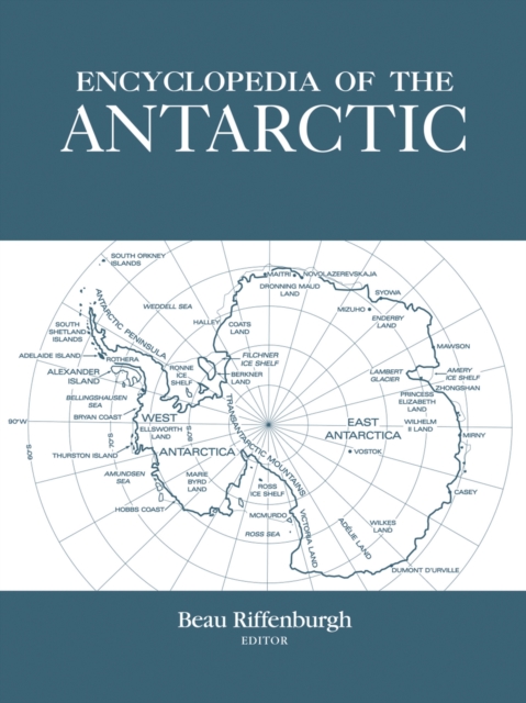 Encyclopedia of the Antarctic, EPUB eBook
