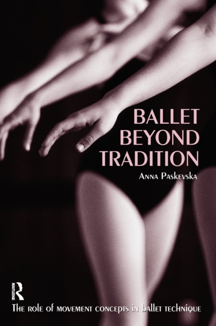 Ballet Beyond Tradition, PDF eBook