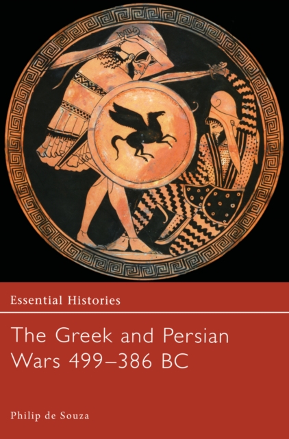 The Greek and Persian Wars 499-386 BC, PDF eBook