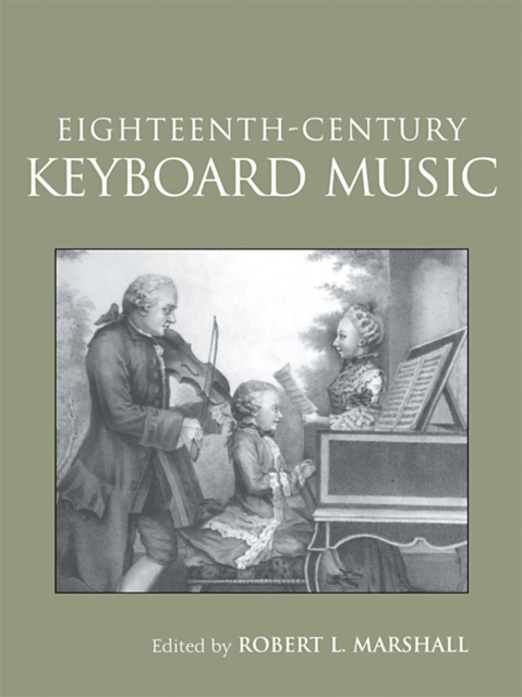 Eighteenth-Century Keyboard Music, EPUB eBook