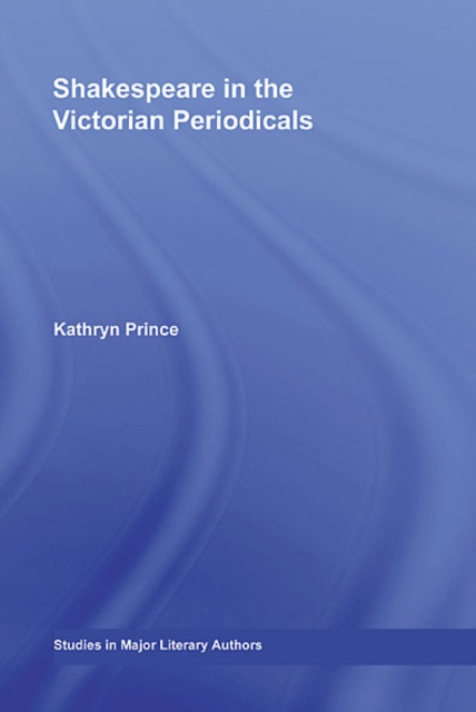 Shakespeare in the Victorian Periodicals, EPUB eBook