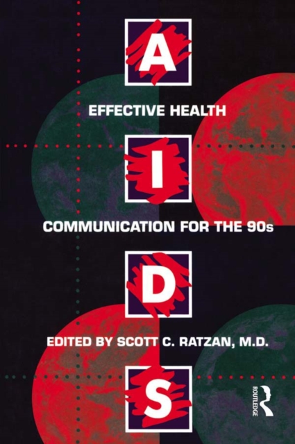 Aids: Effective Health Communication For The 90s : Effective Health Communicaton for the 90's, EPUB eBook