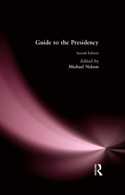 Guide to the Presidency, EPUB eBook