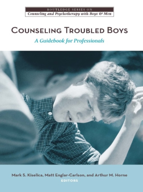 Counseling Troubled Boys : A Guidebook for Professionals, EPUB eBook