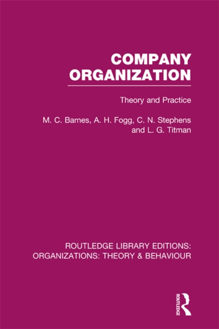 Company Organization (RLE: Organizations) : Theory and Practice, PDF eBook