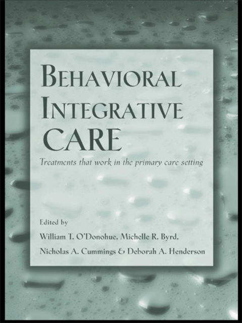 Behavioral Integrative Care : Treatments That Work in the Primary Care Setting, EPUB eBook