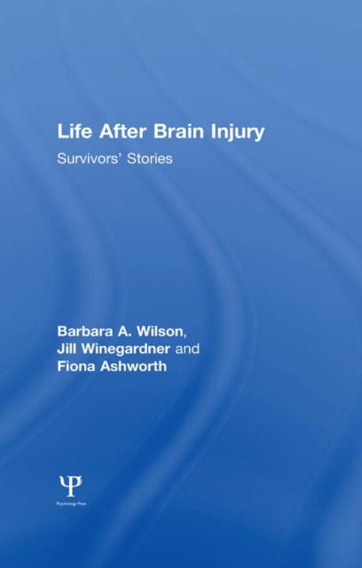 Life After Brain Injury : Survivors' Stories, EPUB eBook