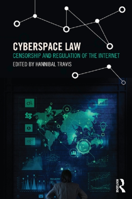 Cyberspace Law : Censorship and Regulation of the Internet, EPUB eBook