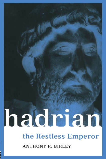 Hadrian : The Restless Emperor, EPUB eBook