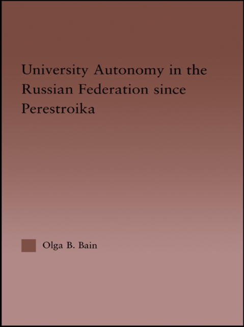 University Autonomy in Russian Federation Since Perestroika, EPUB eBook