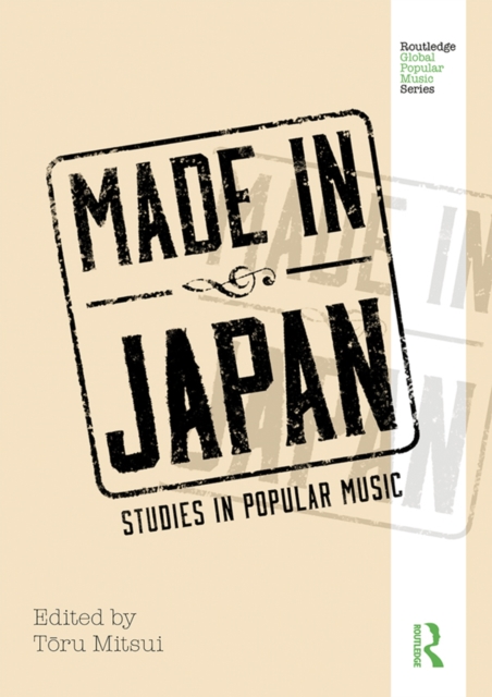 Made in Japan : Studies in Popular Music, PDF eBook