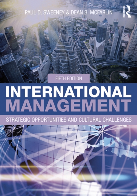 International Management : Strategic Opportunities and Cultural Challenges, PDF eBook