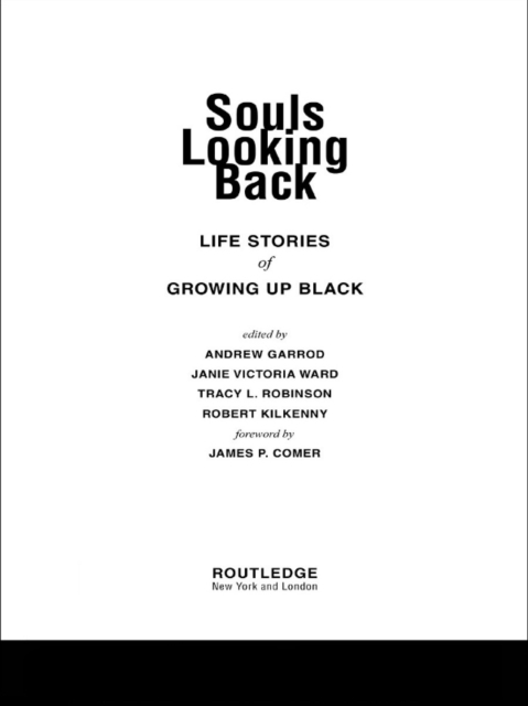Souls Looking Back : Life Stories of Growing Up Black, EPUB eBook