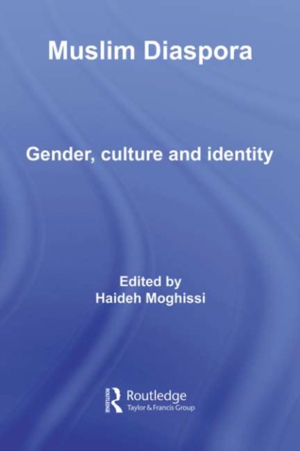 Muslim Diaspora : Gender, Culture and Identity, PDF eBook