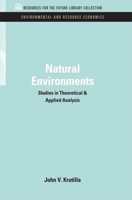 Natural Environments : Studies in Theoretical & Applied Analysis, EPUB eBook
