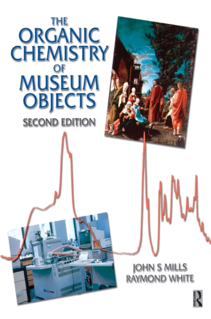 Organic Chemistry of Museum Objects, PDF eBook