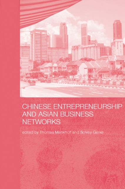 Chinese Entrepreneurship and Asian Business Networks, EPUB eBook