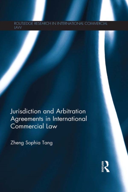 Jurisdiction and Arbitration Agreements in International Commercial Law, EPUB eBook