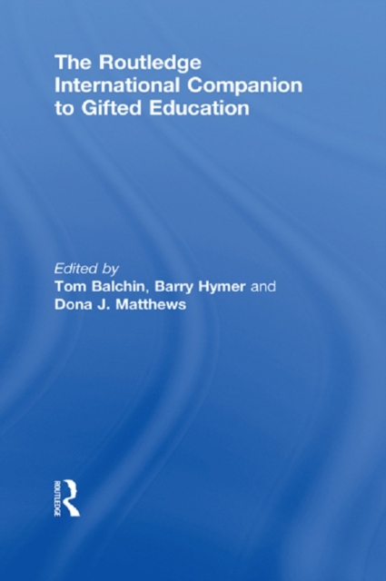 The Routledge International Companion to Gifted Education, PDF eBook