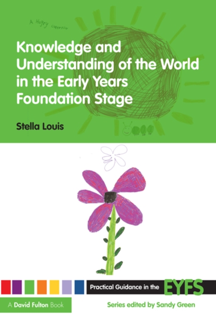 Knowledge and Understanding of the World in the Early Years Foundation Stage, EPUB eBook