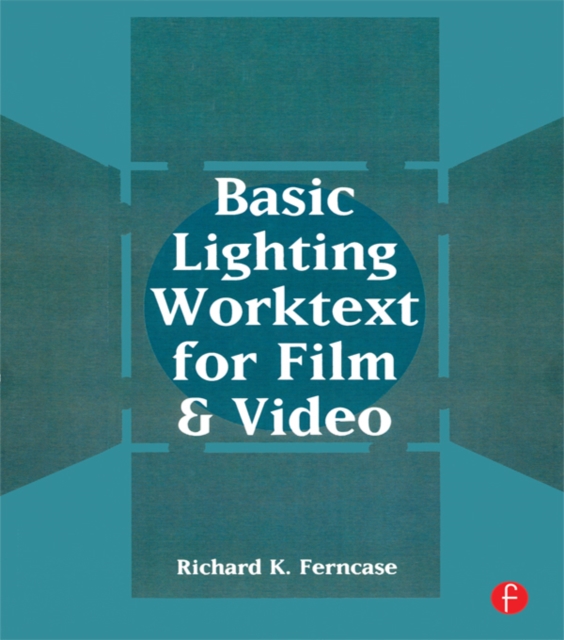 Basic Lighting Worktext for Film and Video, EPUB eBook