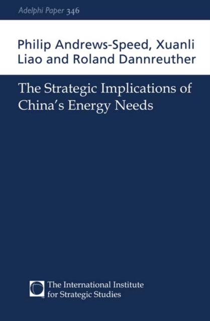 The Strategic Implications of China's Energy Needs, EPUB eBook