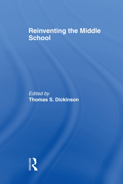 Reinventing the Middle School, EPUB eBook