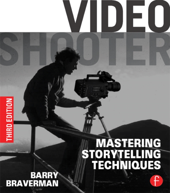 Video Shooter : Mastering Storytelling Techniques, EPUB eBook