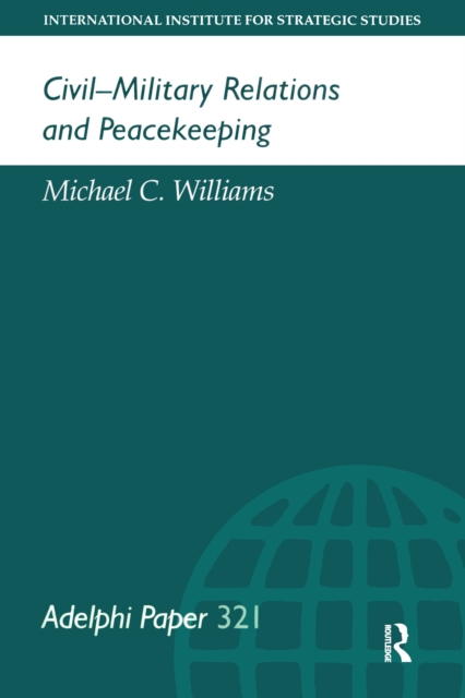 Civil-Military Relations and Peacekeeping, EPUB eBook