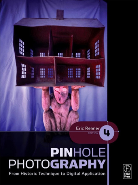 Pinhole Photography : From Historic Technique to Digital Application, EPUB eBook