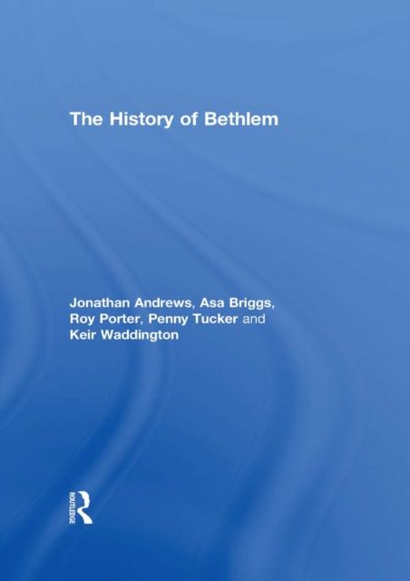 The History of Bethlem, PDF eBook