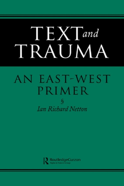 Text and Trauma : An East-West Primer, EPUB eBook