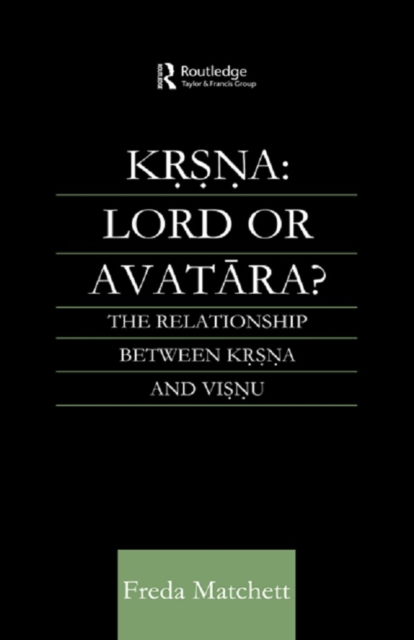 Krsna: Lord or Avatara? : The Relationship Between Krsna and Visnu, EPUB eBook